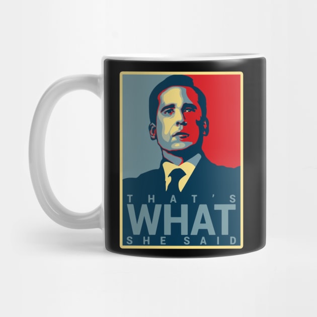 That's What She Said - Michael Scott by howardedna